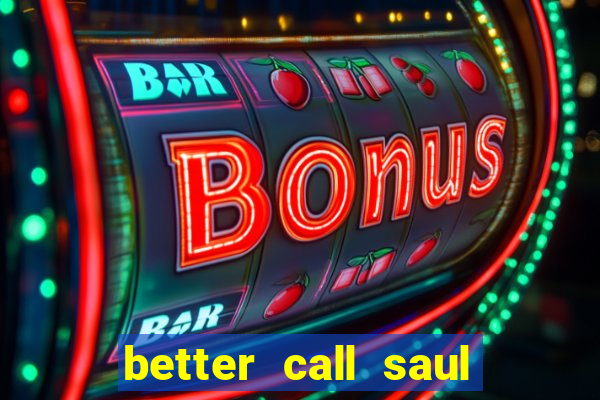 better call saul torrent dublado